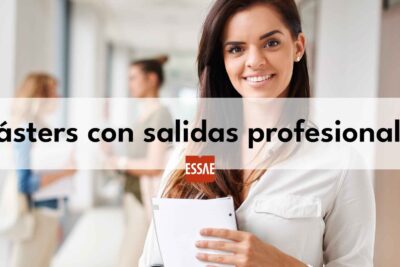 Salidas profesionales de los másteres universitarios con mayor empleabilidad en España